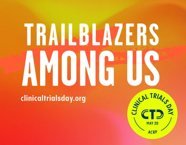 Trailblazers Among Us - Clinical Trials Day