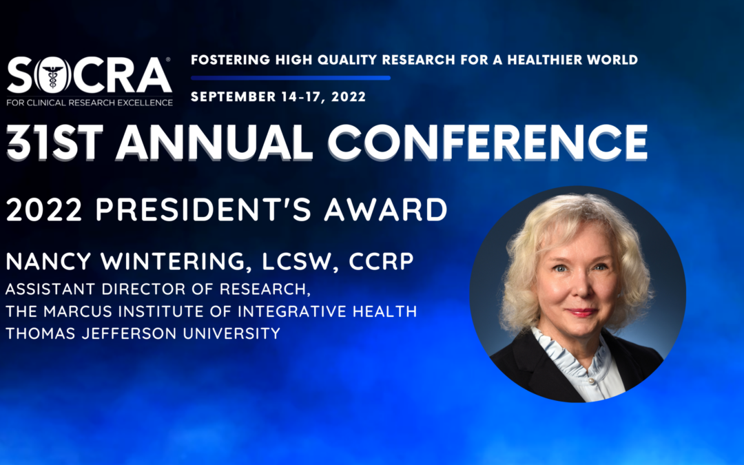 An Inspiring Interview with SOCRA’s 2022 Recipient of the President’s Special Recognition Award for Distinguished Service: Nancy Wintering, MSW, LCSW, CCRP