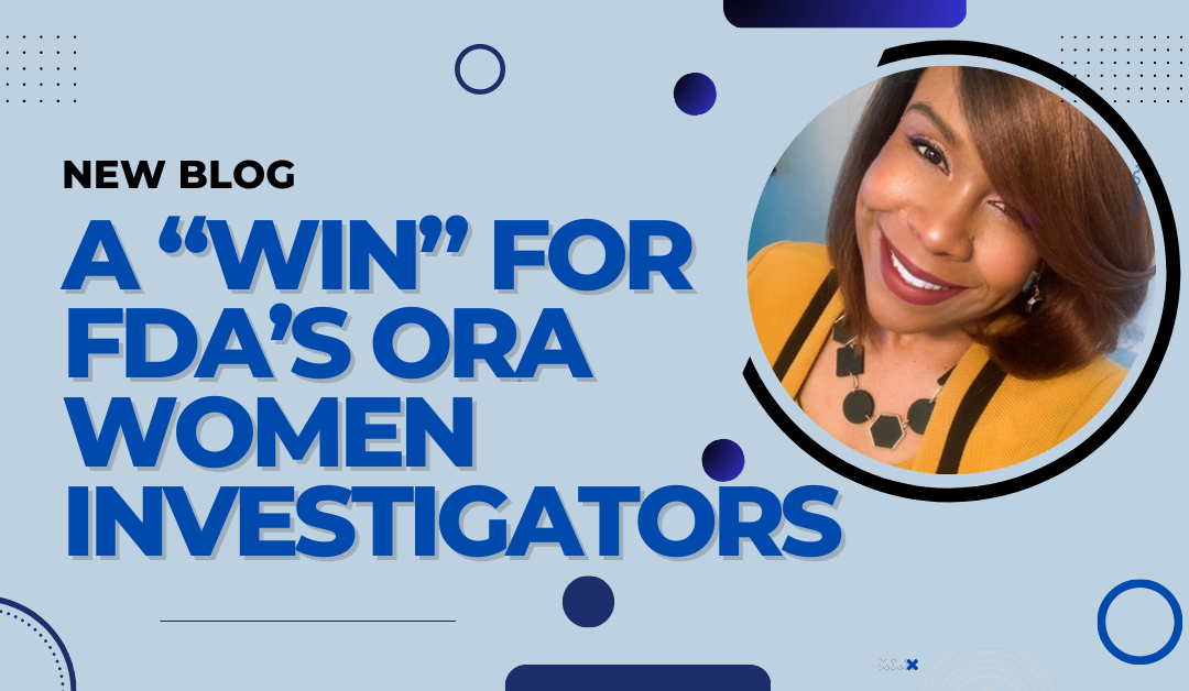 A “WIN” for FDA’s ORA Women Investigators